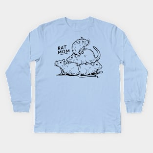 Rat Mom Kids Long Sleeve T-Shirt